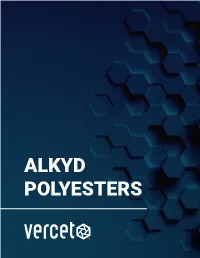 Alkyd Polyesters Creating Performance Through Chemistry