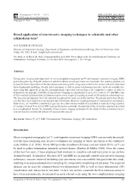 Broad Application of Non-Invasive Imaging Techniques to Echinoids and Other Echinoderm Taxa*