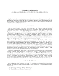 Research Statement Algebraic Matroids: Structure and Applications