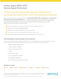 Whole Exome and Transcriptome Sequencing Solutions for Solid Tumor and Hematological Cancers