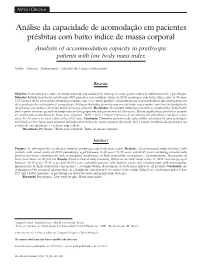 Analysis of Accommodation Capacity in Presbyopic Patients with Low Body Mass Index