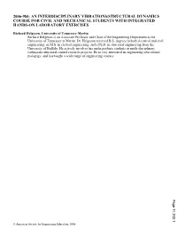 An Interdisciplinary Vibrations/Structural Dynamics Course for Civil and Mechanical Students with Integrated Hands on Laboratory