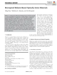 Bioinspired Melanin‐Based Optically Active Materials
