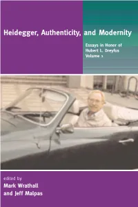 Heidegger, Authenticity, and Modernity Essays in Honor of Hubert L