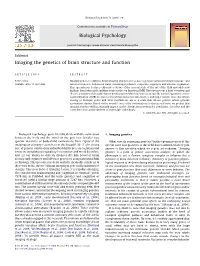 Imaging the Genetics of Brain Structure and Function Biological Psychology
