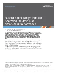 Russell Equal Weight Indexes: Analyzing the Drivers of Historical Outperformance