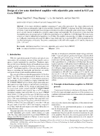 Design of a Low Noise Distributed Amplifier with Adjustable Gain Control in 0.15 M Gaas PHEMT