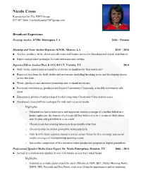 Nicole Cross Represented by the NWT Group 817.987.3600 Carolynkane@Nwtgroup.Com