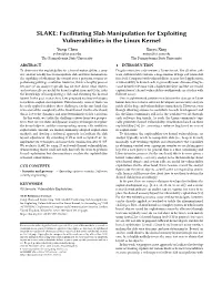 SLAKE: Facilitating Slab Manipulation for Exploiting