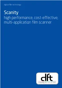 Scanity High Performance, Cost-Effective, Multi-Application Film Scanner