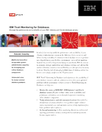 IBM Tivoli Monitoring for Databases Manage the Performance and Availability of Your DB2, Informix and Oracle Database Servers