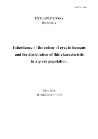 Inheritance of the Colour of Eyes in Humans and the Distribution of This Characteristic in a Given Population