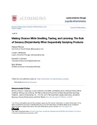 Making Choices While Smelling, Tasting, and Listening: the Role of Sensory (Dis)Similarity When Sequentially Sampling Products