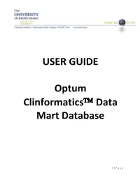 USER GUIDE Optum Clinformatics™ Data Mart Database