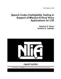 Speech Codec Intelligibility Testing in Support of Mission-Critical Voice Applications for LTE
