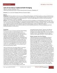 Unit-Of-Use Versus Traditional Bulk Packaging
