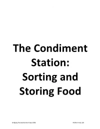 KITCHEN HELP 5 the Condiment Station Sorting and Storing Food
