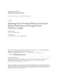 Exploring Stress Overshoot Phenomenon Upon Startup Deformation of Entangled Linear Polymeric Liquids Yangyang Wang University of Akron Main Campus