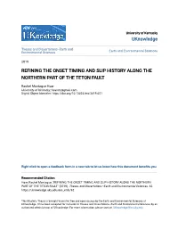 Refining the Onset Timing and Slip History Along the Northern Part of the Teton Fault