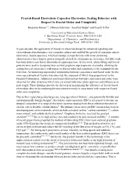 Scaling Behavior with Respect to Fractal Order and Complexity