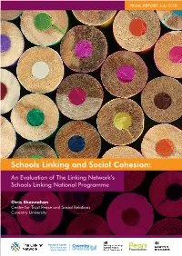 Schools Linking and Social Cohesion: an Evaluation of the Linking Network’S Schools Linking National Programme