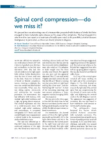Spinal Cord Compression—Do We Miss