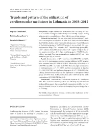 Trends and Pattern of the Utilization of Cardiovascular Medicines in Lithuania in 2003–2012