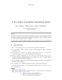 A Free Object in Quantum Information Theory