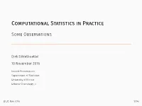 Computational Statistics in Practice