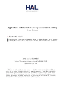 Applications of Information Theory to Machine Learning Jeremy Bensadon
