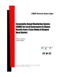For Local Governance in Ghana: Results from a Case Study of Dangme West District