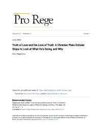 A Christian Plato-Scholar Stops to Look at What He's Doing, and Why
