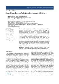 Cam-Gears Forces, Velocities, Powers and Efficiency
