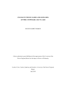 CHANGE in the BY-NAMES and SURNAMES of the COTSWOLDS, 1381 to C1600 DAVID HARRY PARKIN