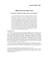TIME in the 10,000-YEAR CLOCK (Preprint) AAS 11-665