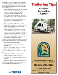 Trailering Tips Power, Or If You Hear Unusual Engine Noises, Immediately Take These Following Steps: 1