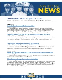 Weekly Media Report – August 10-16, 2021 Further Reproduction Or Distribution Is Subject to Original Copyright Restrictions