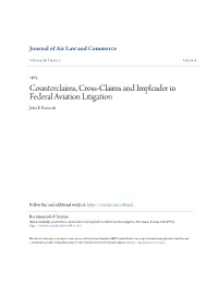 Counterclaims, Cross-Claims and Impleader in Federal Aviation Litigation John E