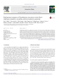 Draft Genome Sequence of Pseudomonas Moraviensis Strain Devor Implicates Metabolic Versatility and Bioremediation Potential
