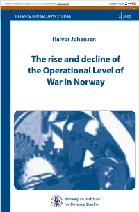 The Rise and Decline of the Operational Level of War in Norway Halvor Johansen Operations