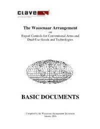 The Wassenaar Arrangement on Export Controls for Conventional Arms and Dual-Use Goods and Technologies