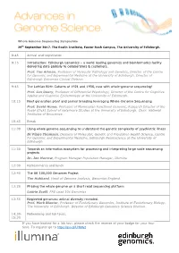 8:45 Arrival and Registration 9:15 Introduction: Edinburgh Genomics