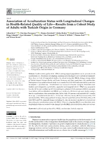 Association of Acculturation Status with Longitudinal Changes in Health-Related Quality of Life—Results from a Cohort Study of Adults with Turkish Origin in Germany