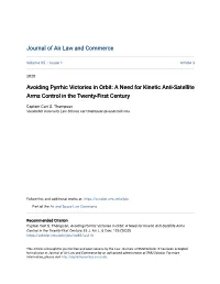 Avoiding Pyrrhic Victories in Orbit: a Need for Kinetic Anti-Satellite Arms Control in the Twenty-First Century