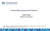 Censorship, Privacy and Internet