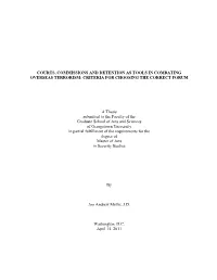 Courts, Commissions and Detention As Tools in Combating Overseas Terrorism: Criteria for Choosing the Correct Forum
