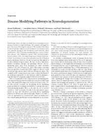 Disease-Modifying Pathways in Neurodegeneration