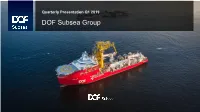 DOF Subsea Group Q1 2019 Highlights