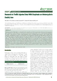 Research in Traffic Injuries Data with Emphasis on Motorcycle in Dezful, Iran