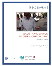 Security and Justice in Post-Revolution Libya: Where To